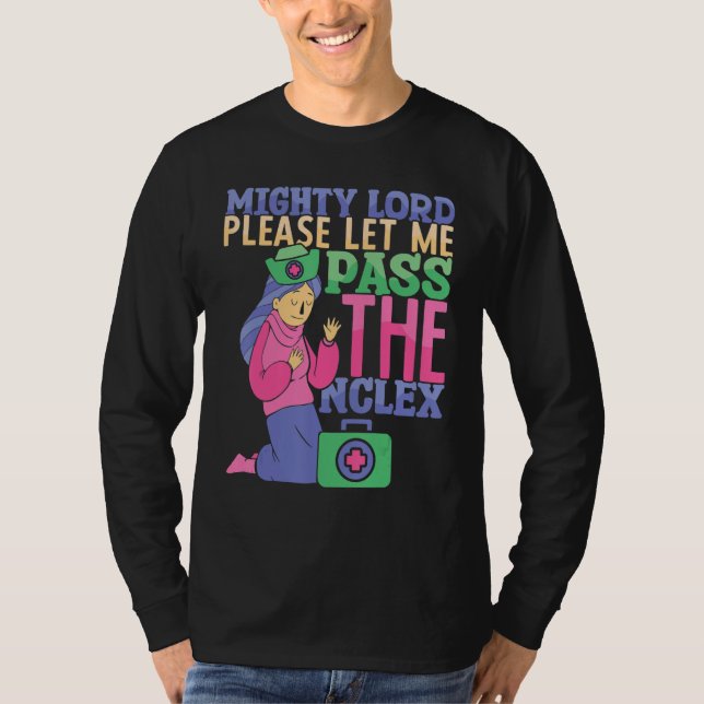 Camiseta Please let me pass the NCLEX Nursing Hospital Nurs (Frente)