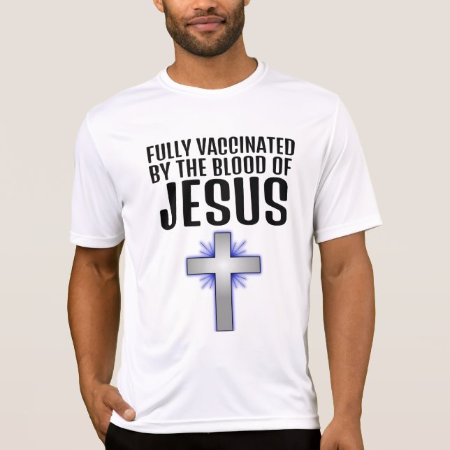Camiseta PLENAMENTE VACINADO por sangue de JESUS Christian (Frente)