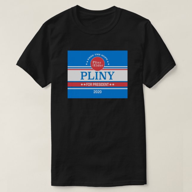 Camiseta Pliny for president .png (Frente do Design)