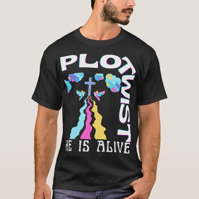 Camiseta Plot Twist Ele Vive Páscoa Jesus Está Vivo Deus Am (Frente)