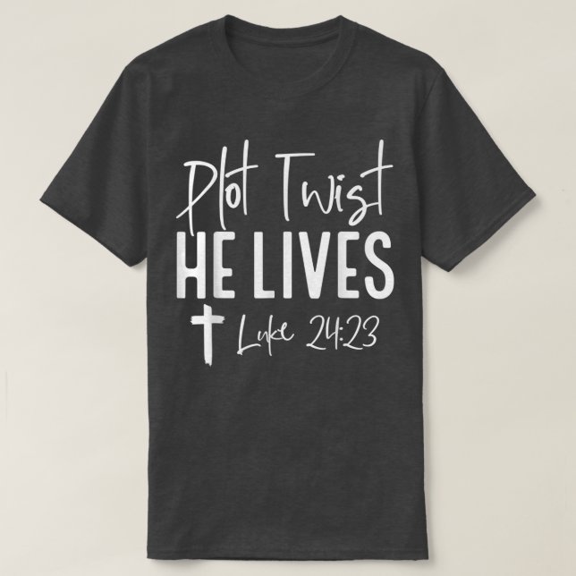Camiseta Plot Twist He Lives Cross Funny Christian Easter D (Frente do Design)