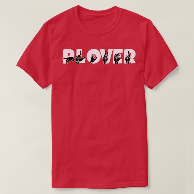 Camiseta PLOVER ASL Sign Language Design (Frente do Design)