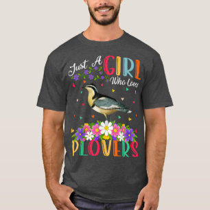 Camiseta Plover Bird Lover Apenas Uma Menina Que Ama Plover