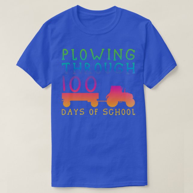 Camiseta Plowing Through 100 Days Of School Funny Tractor C (Frente do Design)