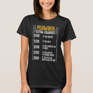 Camiseta Plumber Extra Charges Tool Drenagem do Pipe