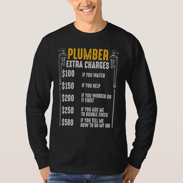Camiseta Plumber Extra Charges Tool Drenagem do Pipe (Frente)