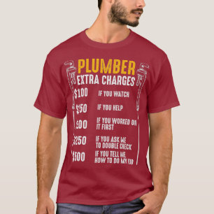 Camiseta Plumber Extra Charges Tool Pipe Hobbyis