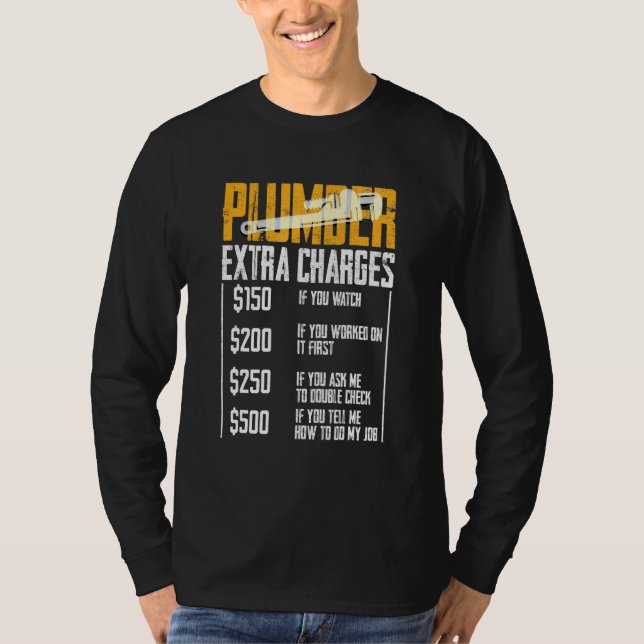 Camiseta Plumber Extra Charges Tool Pipe Hobbyis C (Frente)