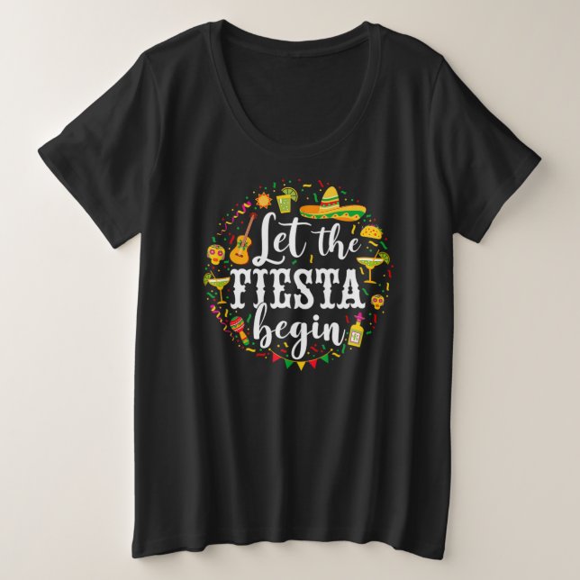 Camiseta Plus Size 05.Cinco De Mayo Deixa A Fiesta Começar Margarita  (Frente do Design)
