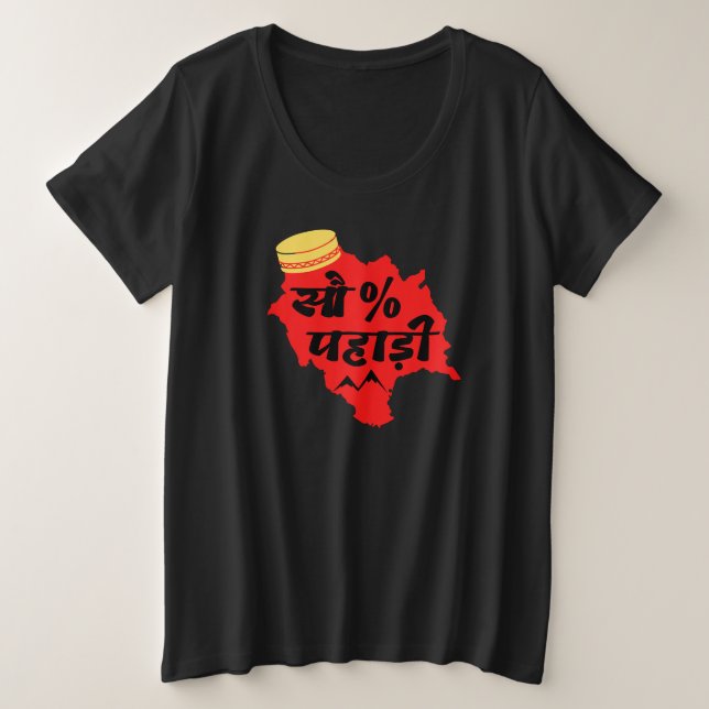Camiseta Plus Size 100% Pahadi - Himachali Legal - Himachal Lover (Frente do Design)