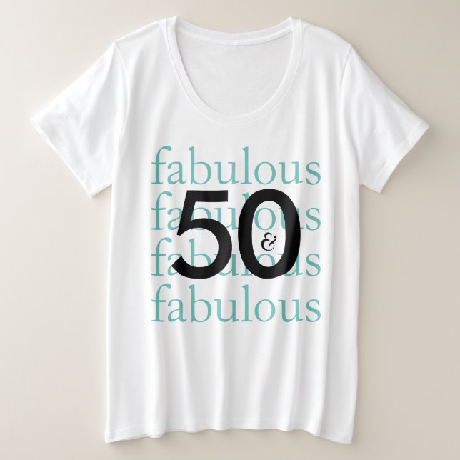 Camiseta Plus Size 50 e Fabuloso 50º Aniversário (Frente do Design)