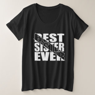 CAMISETA PLUS SIZE A MELHOR IRMÃ DE TODOS.