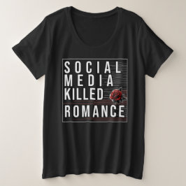 Camiseta Plus Size A Mídia Social Matou Romance