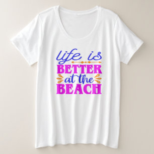 Camiseta Plus Size A vida é melhor na praia