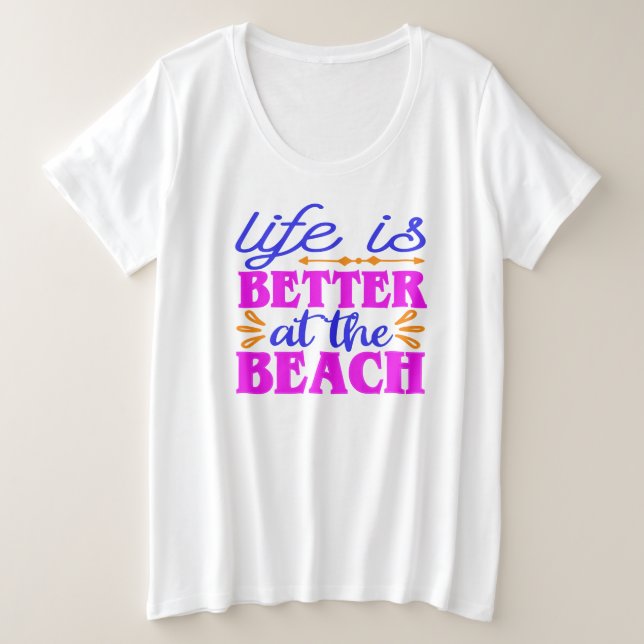 Camiseta Plus Size A vida é melhor na praia (Frente do Design)