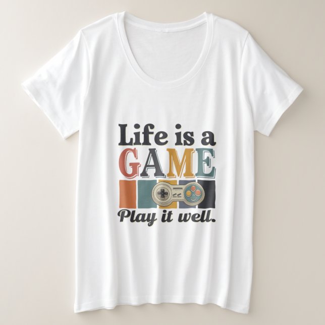 Camiseta Plus Size 🎮 "A vida é um jogo, jogue bem" (Frente do Design)