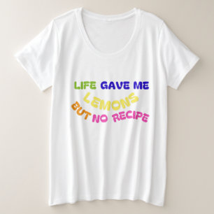 CAMISETA PLUS SIZE A VIDA ME DEU LIMÕES, MAS NÃO RECEBIDA