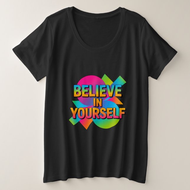 Camiseta Plus Size Acredite em si mesma mulheres inspiradoras (Frente do Design)