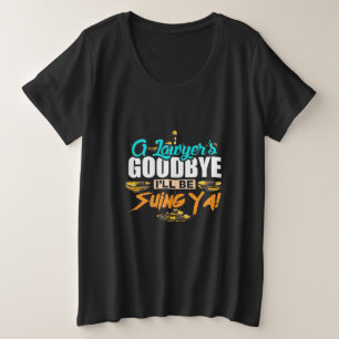 Camiseta Plus Size Adeus a um advogado que vou processar