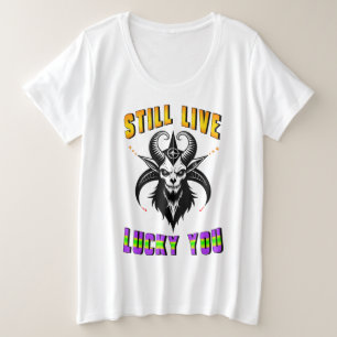 Camiseta Plus Size Ainda Vive Com Sorte De Você