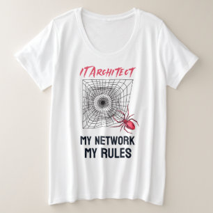 Camiseta Plus Size Arquiteto de TI: Minha rede, minhas regras Engraça