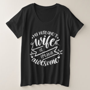 Camiseta Plus Size Arte com palavras da esposa de maridos engraçados