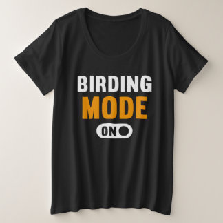 Camiseta Plus Size Birding Mode on