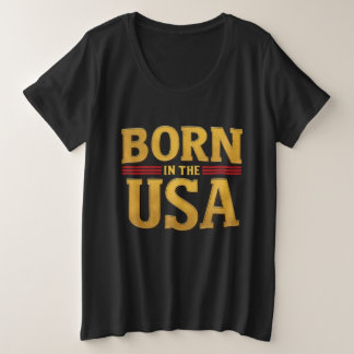 Camiseta Plus Size BORN IN THE USA T-Shirt