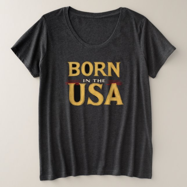 Camiseta Plus Size BORN IN THE USA T-Shirt (Frente do Design)