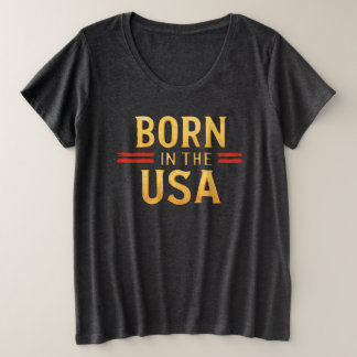 Camiseta Plus Size BORN IN THE USA T-Shirt