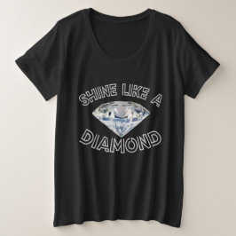 Camiseta Plus Size Brilhar Como Um Diamante