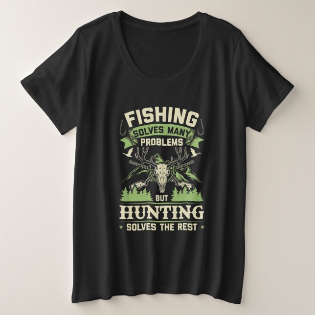 Camiseta Plus Size Caça Resolve Muitos Problemas Na Minha Vida (Frente do Design)