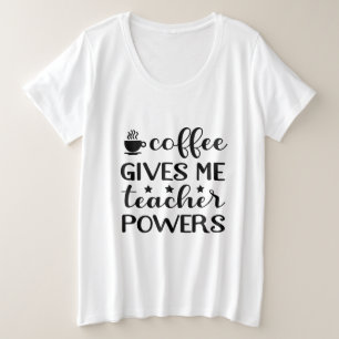 Camiseta Plus Size Café engraçado O professor faz poderes