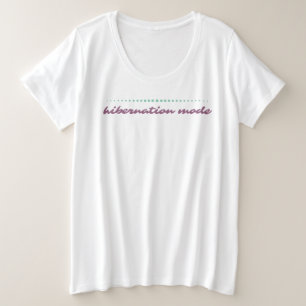 Camiseta Plus Size Camisa-T feminina do modo de hibernação