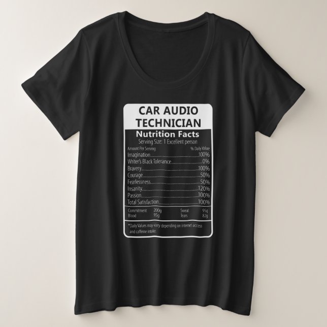 Camiseta Plus Size CAR AUDIO TECHNICIAN Nutrition Facts Sarcastic (Frente do Design)