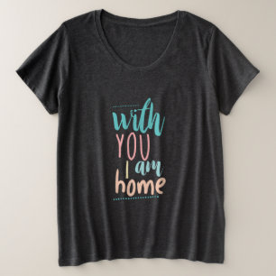Camiseta Plus Size Casal Presente Com Você Estou Em Casa
