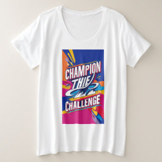 CAMISETA PLUS SIZE CHAMPIÃO O DESAFIO