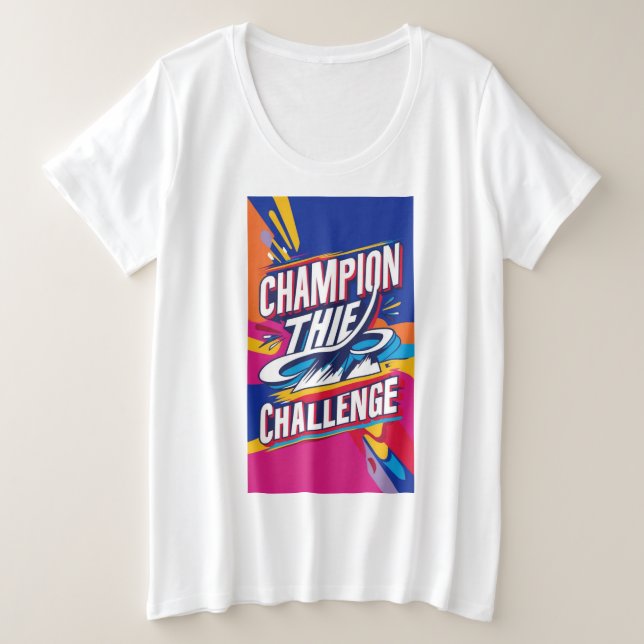 CAMISETA PLUS SIZE CHAMPIÃO O DESAFIO (Frente do Design)