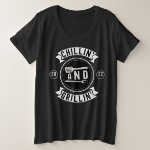 Camiseta Plus Size Chillin e Grillin Funny Outdoor Summer CHURRASCO