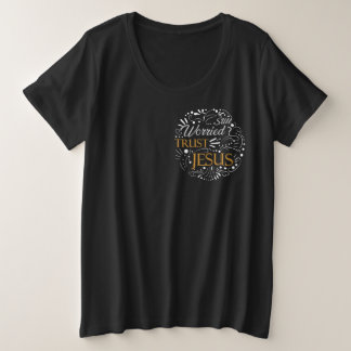 Camiseta Plus Size Citação cristã ainda preocupada