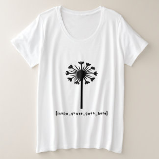 Camiseta Plus Size Citação Inspiradora Aqui