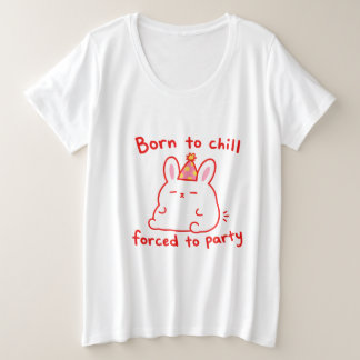 Camiseta Plus Size Coelhinho de Festa Nascido Para Relaxar