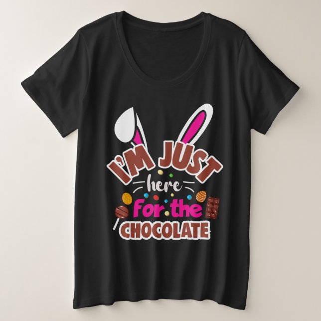 Camiseta Plus Size Coelhinho de Páscoa... Estou aqui para o Chocolate (Frente do Design)
