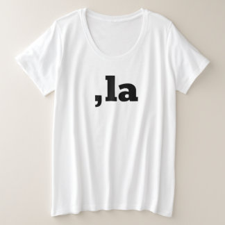 Camiseta Plus Size Comma La Kamala Harris - design de texto personali