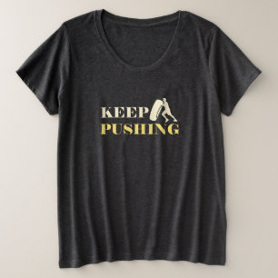 Camiseta Plus Size Continue empurrando
