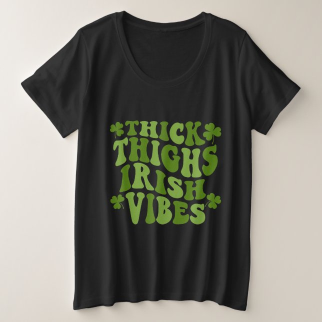 Camiseta Plus Size Coxas grossas - Dia de São Patrício irlandês Vibes (Frente do Design)
