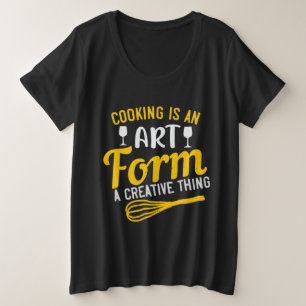 Camiseta Plus Size Cozinhar É Arte Uma Coisa Criativa