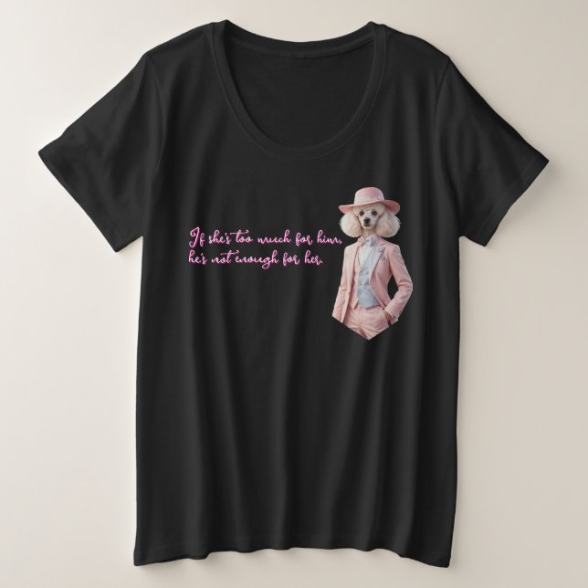 Camiseta Plus Size Dama Poodle palavras sábias você é suficiente  (Frente do Design)