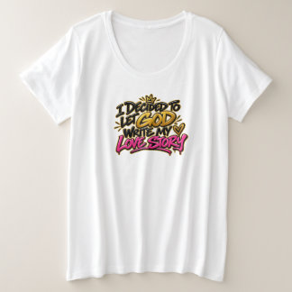 Camiseta Plus Size Decidi deixar Deus escrever minha história de amor