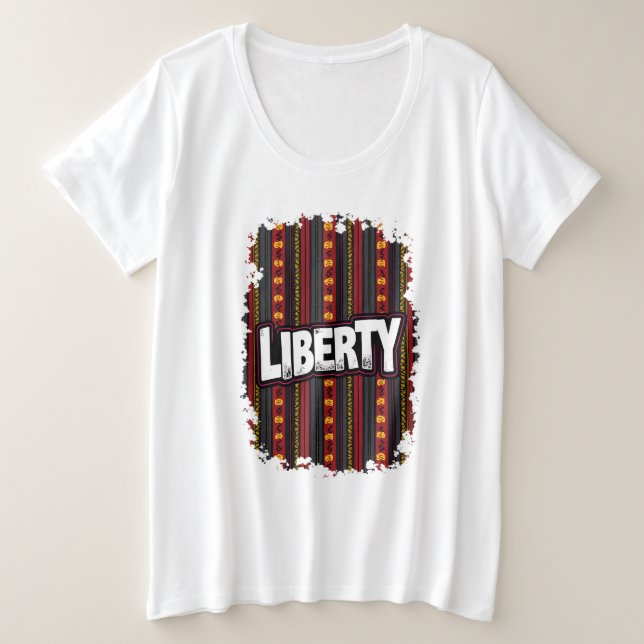 Camiseta Plus Size Décima sétima palavra "LIBERTY" numa patente de ke (Frente do Design)